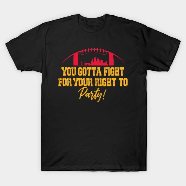 Travis Kelce quote you gotta fight for your right Kansas City T-Shirt by bonsauba